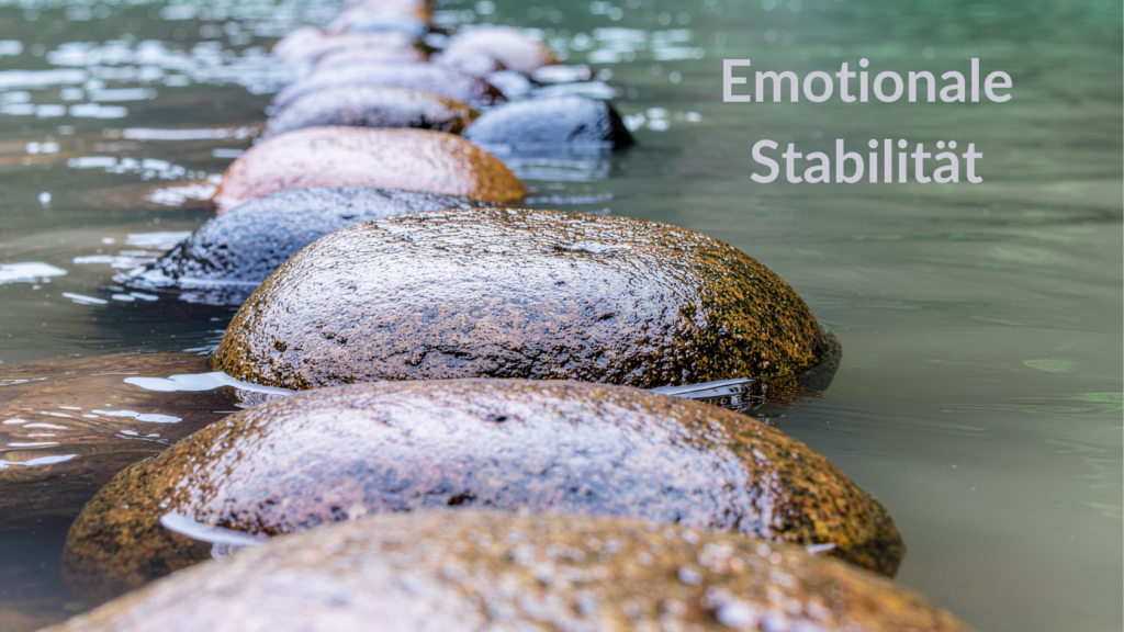 Emotionale Stabilität: Hilfe bei Stress & Überforderung