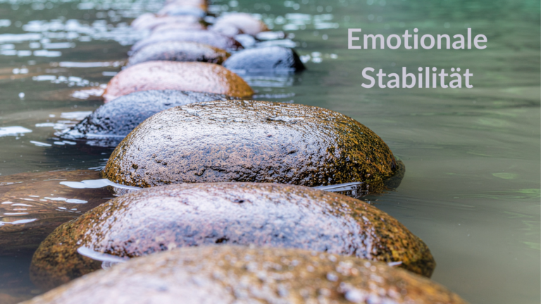 Emotionale Stabilität: Hilfe bei Stress & Überforderung